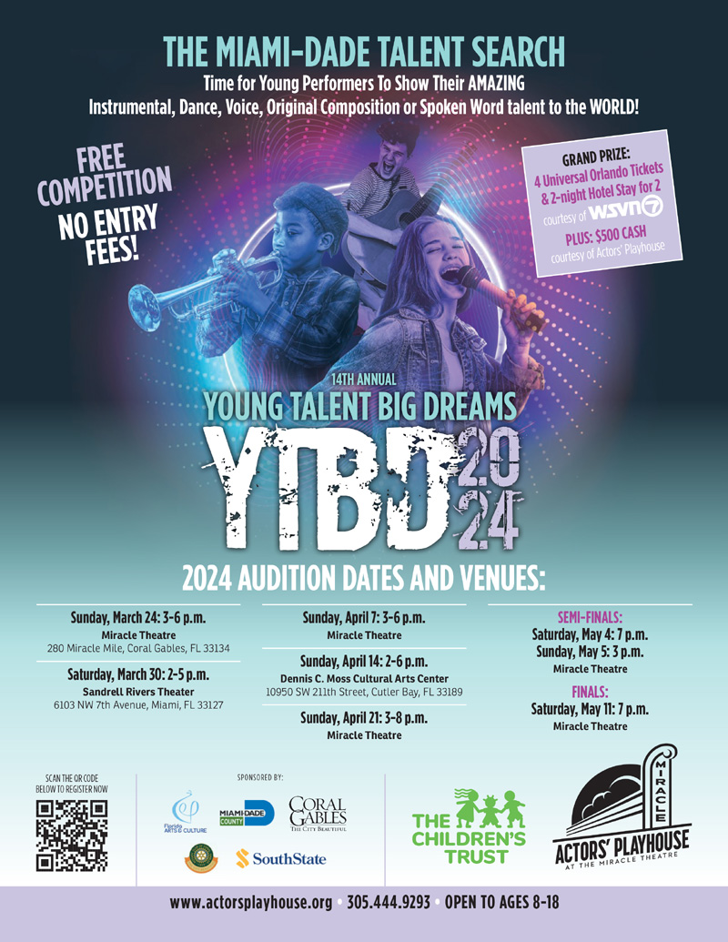 The 2024 Miami-Dade Talent Search. Time for young performers to show their amazing instrumental, dance, voice, original composition or spoken word talent to the world! Free competition, No entry fees. Grand Prize: 4 Universal Orlando tickets and 2 night hotel stay for 2 courtesy of wsvn7 plus: $500 cash courtesy of Actors' Playhouse.