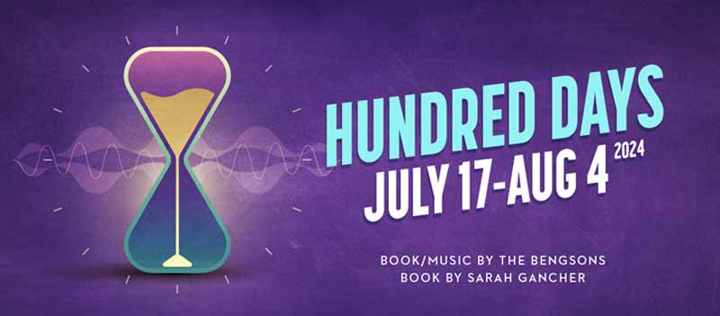 Hundred Days July 17-Aug. 4th